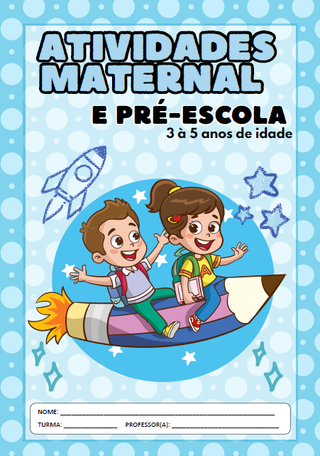 Apostila Maternal e Pré-Escola - 115 Páginas