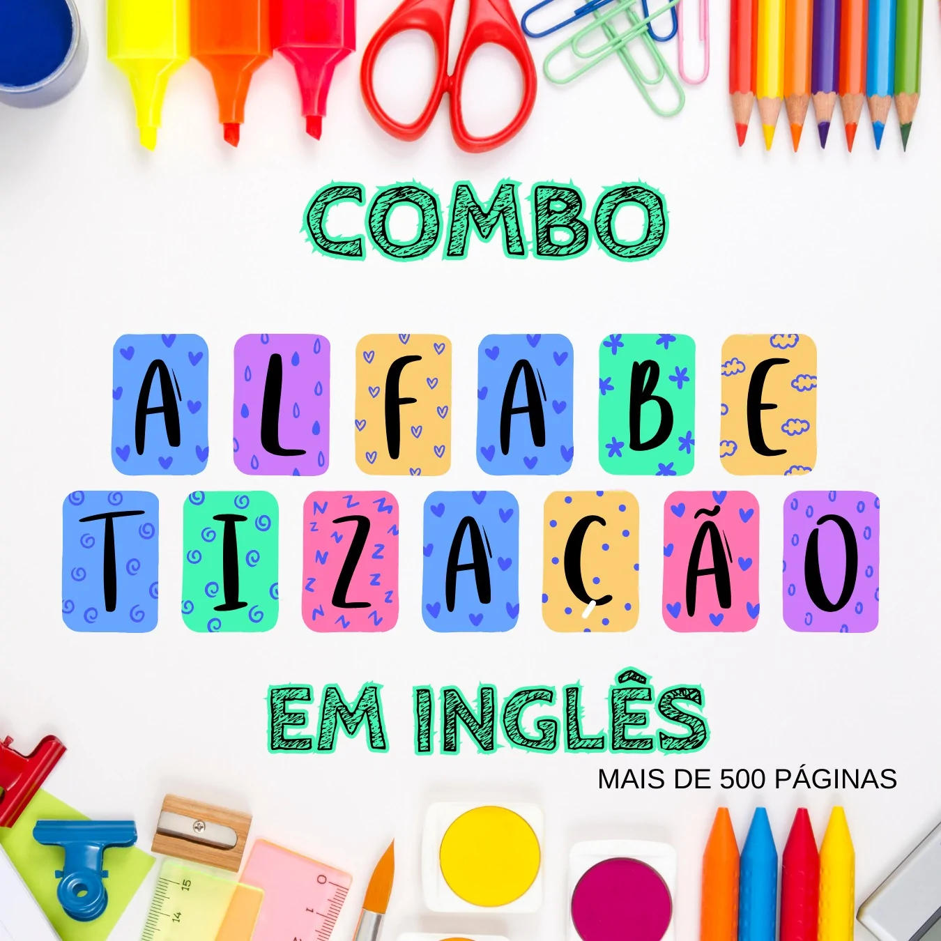 Combo - Alfabetização em INGLÊS + de 500 Páginas Com Jogos, Vogais, Matemática, escrita, Vocabulário e Flashcards