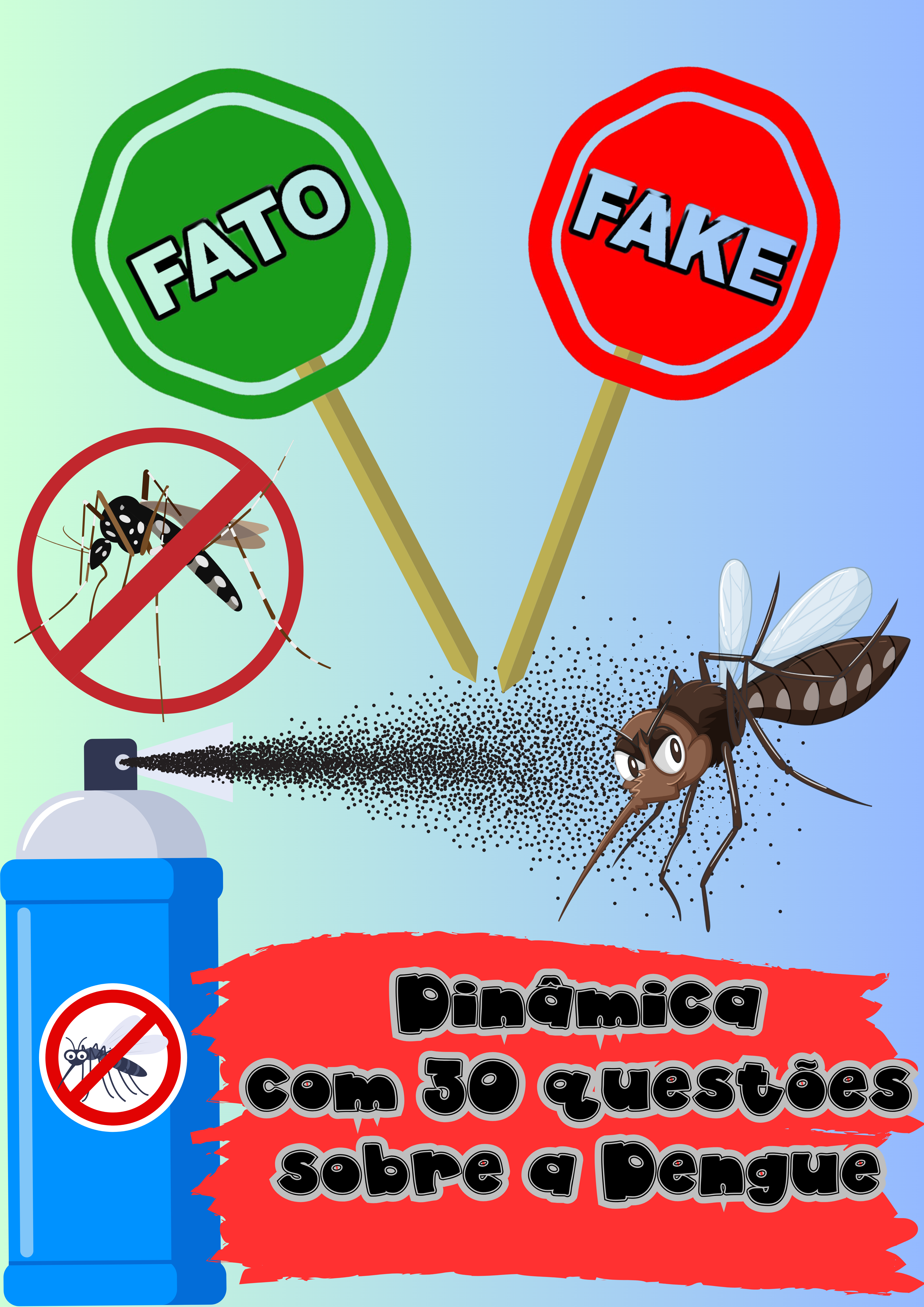 Dinâmica Fato ou Fake - Atividade DENGUE
