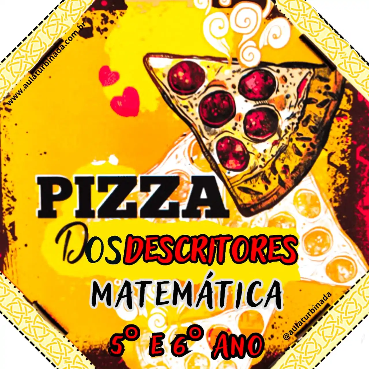 Pizza dos Descritores - Matemática 5° e 6° ano