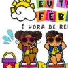 Painel - Eu Tô de Férias - Imagem 3
